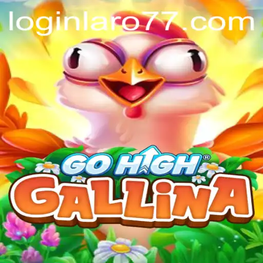 Exploring the Exciting World of GoHighGallina: A New Spin in the Gaming Universe